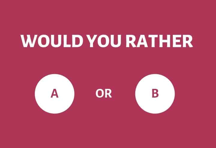 Questions rather dirty and funny you would Hardest Would